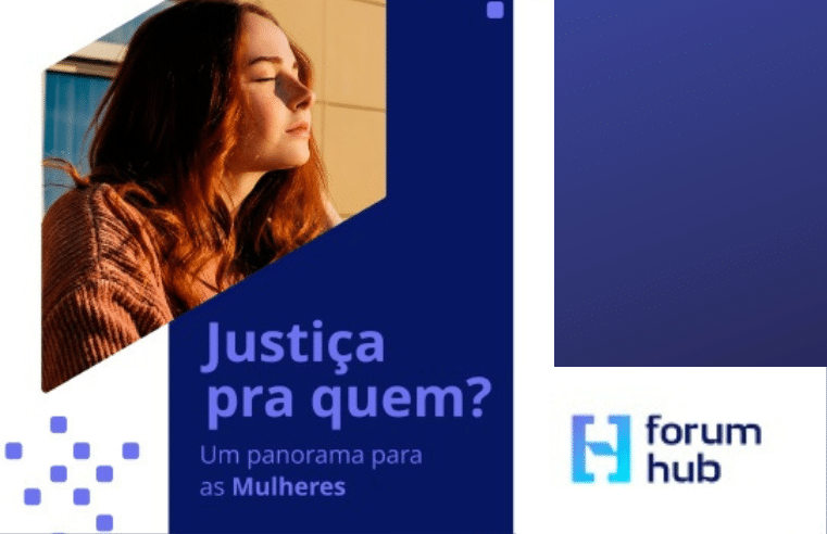 Forum Hub lança estudo sobre direitos das mulheres